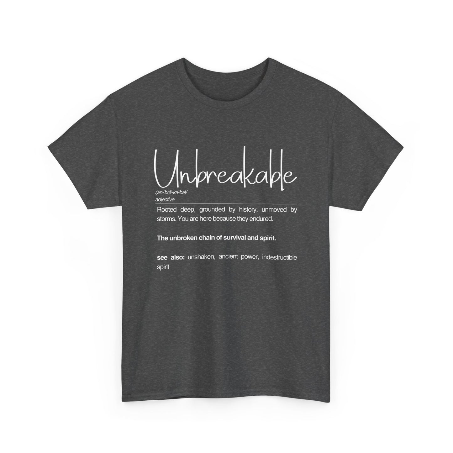 Unbreakable Definition Tee | Unisex Heavy Cotton Shirt, Vintage Inspirational Gift, Casual Wear, Motivational Quote T-Shirt