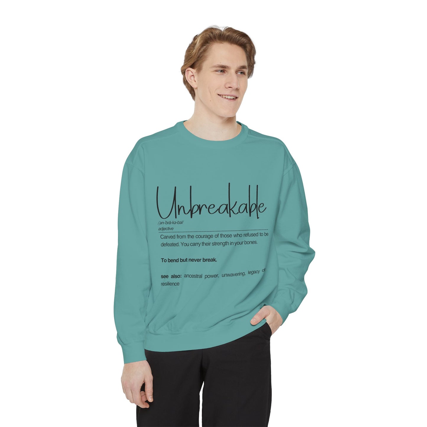 Unbreakable Sweatshirt – Strength and Resilience