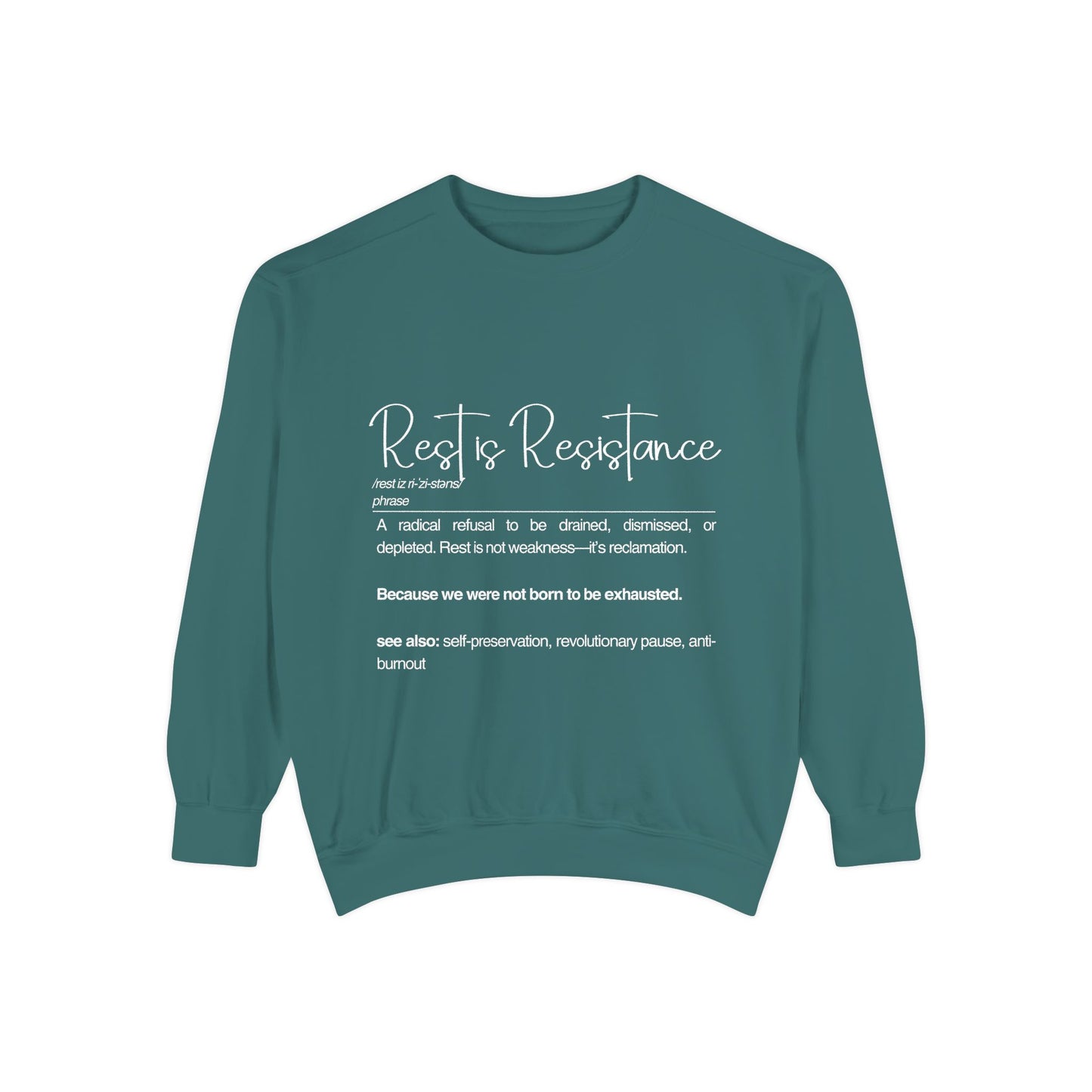 Rest is Resistance  Sweatshirt - Cozy & Empowering