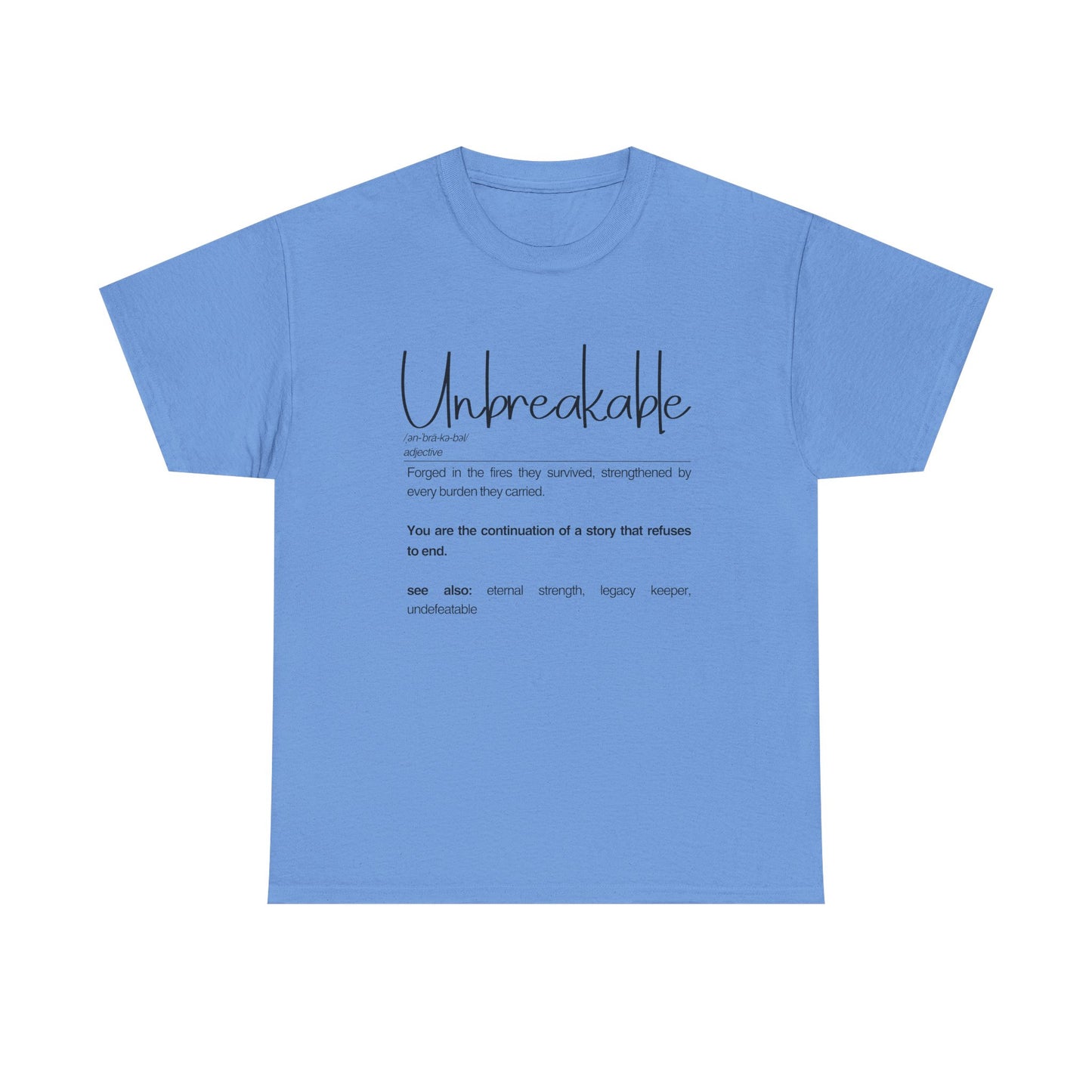 Unbreakable Inspirational Tee, Motivational Gift, Unisex Cotton Shirt, Self-Improvement Apparel, Casual Everyday Wear