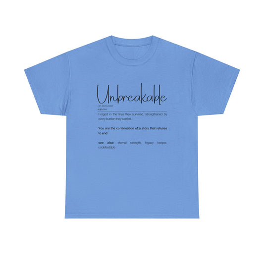 Unbreakable Inspirational Tee, Motivational Gift, Unisex Cotton Shirt, Self-Improvement Apparel, Casual Everyday Wear