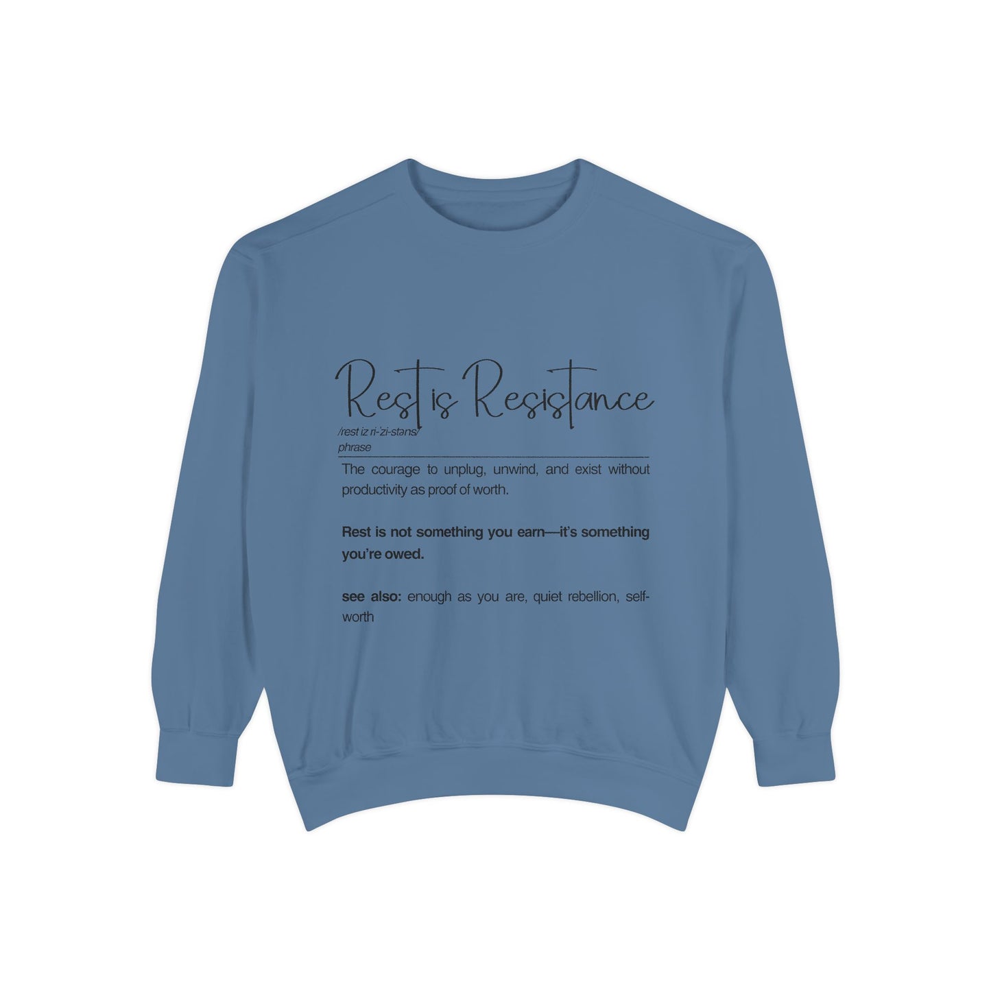 Rest is Resistance Sweatshirt - Self-Care & Rebellion