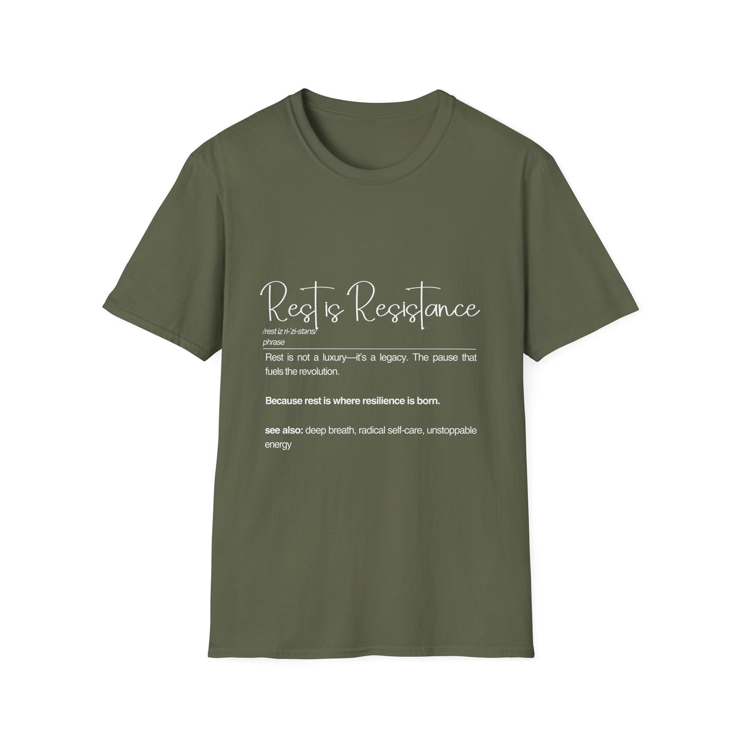 Rest is Resistance - Rest is not a luxury Unisex Soft style T-Shirt, Inspirational Tee, Motivational Shirt, Self-Care Gift