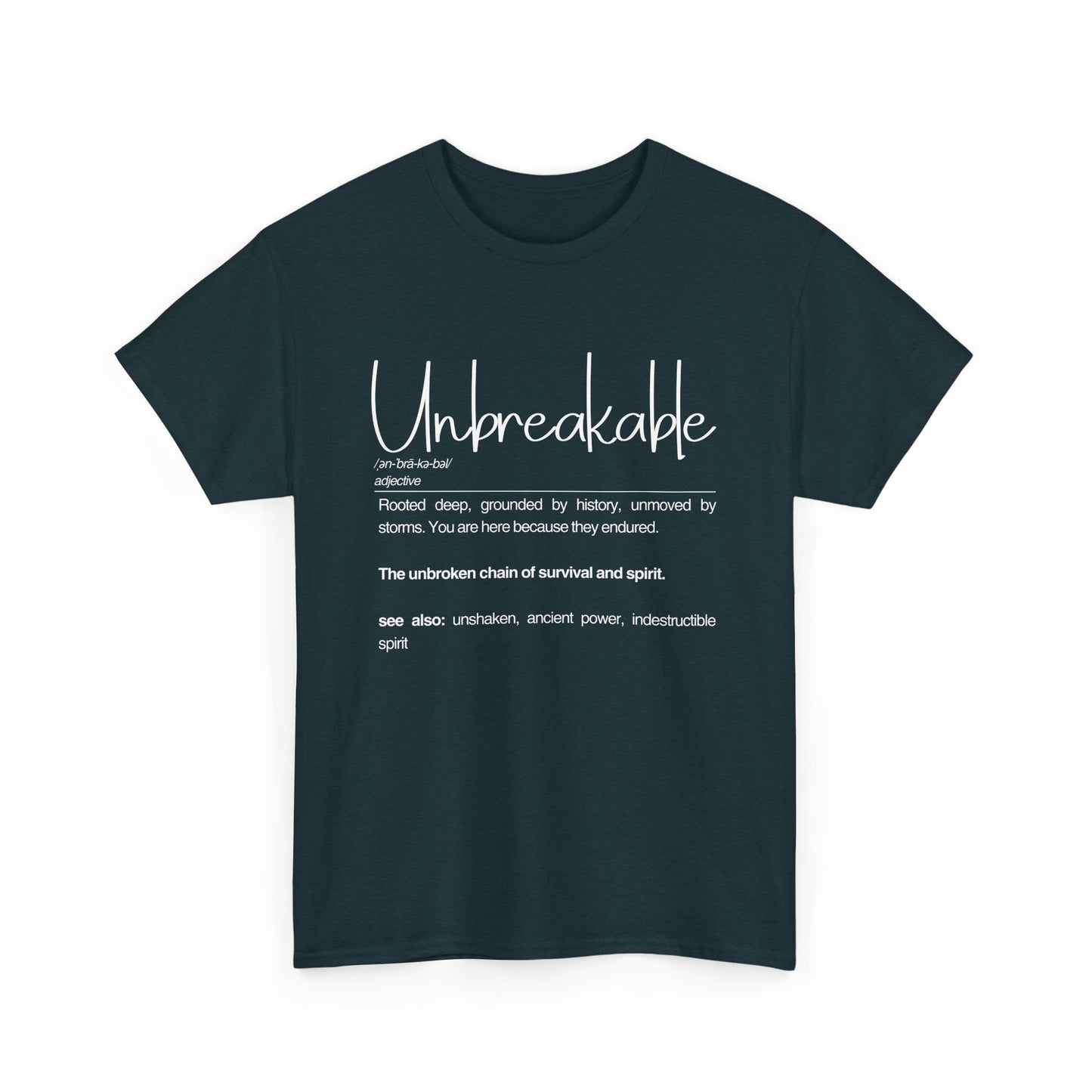 Unbreakable Definition Tee | Unisex Heavy Cotton Shirt, Vintage Inspirational Gift, Casual Wear, Motivational Quote T-Shirt