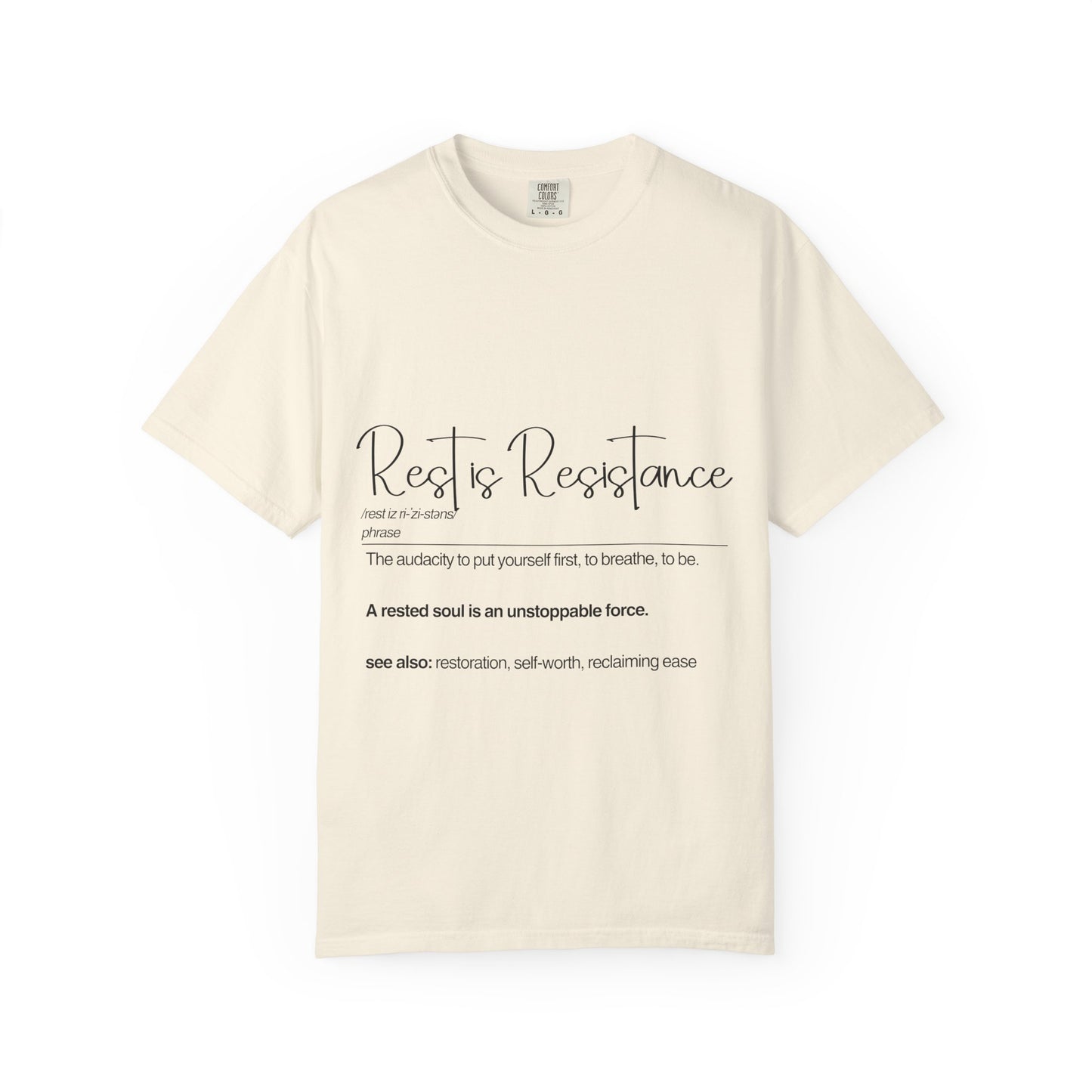 Rest is Resistance - The audacity to put yourself first, Motivational Tee for Self-Care