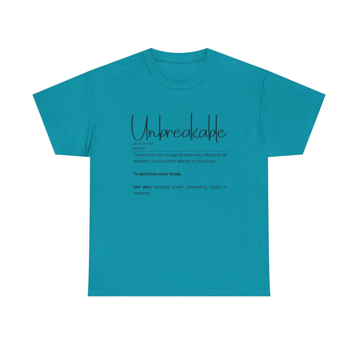 Unbreakable Unisex Heavy Cotton Tee, Empowering Cotton Shirt, Inspirational Tee, Motivational Gift, Casual Wear, Birthday Gift
