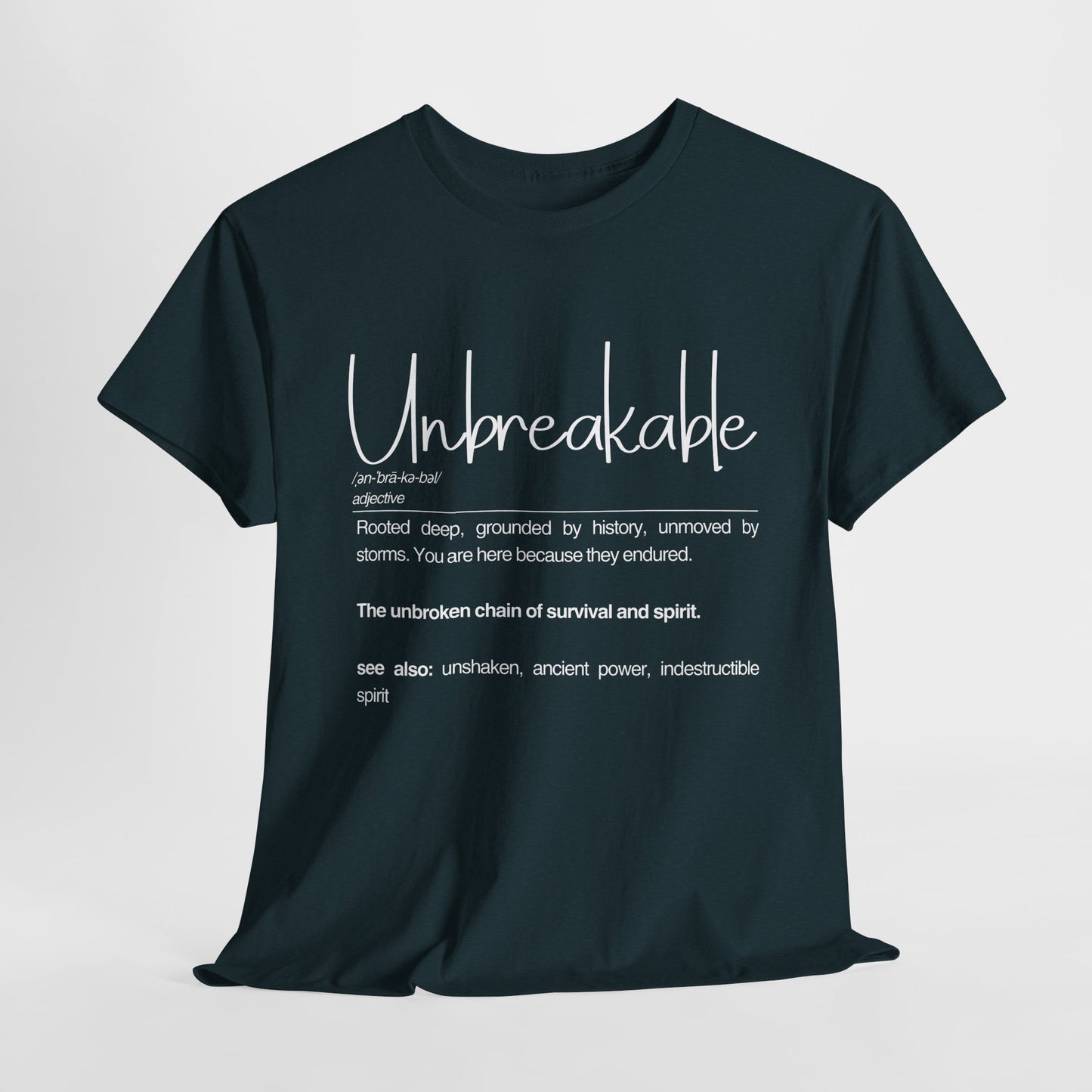 Unbreakable Definition Tee | Unisex Heavy Cotton Shirt, Vintage Inspirational Gift, Casual Wear, Motivational Quote T-Shirt