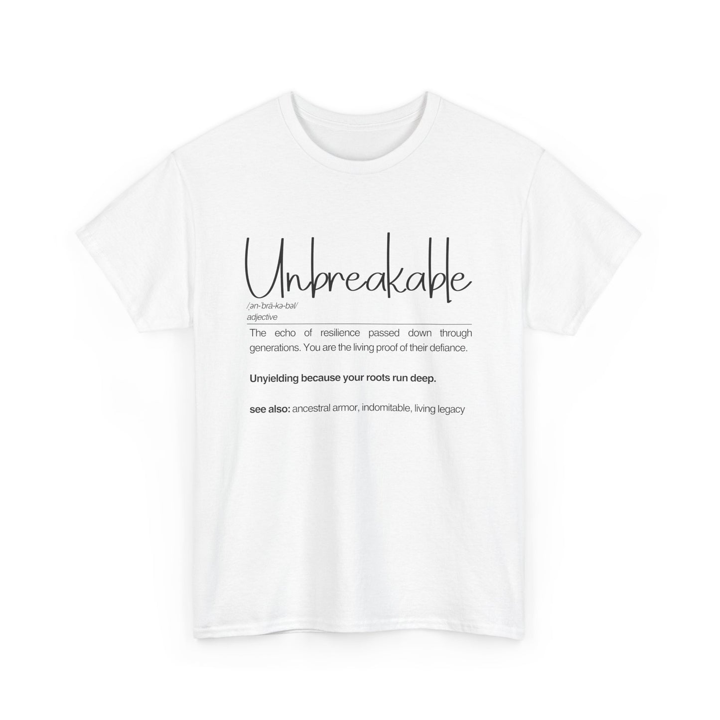 Unbreakable Message T-Shirt, Inspirational Gift, Unisex Cotton Tee, Motivational Apparel, Everyday Wear, Positive Vibes