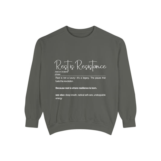 Rest & Resistance Sweatshirt - Inspirational