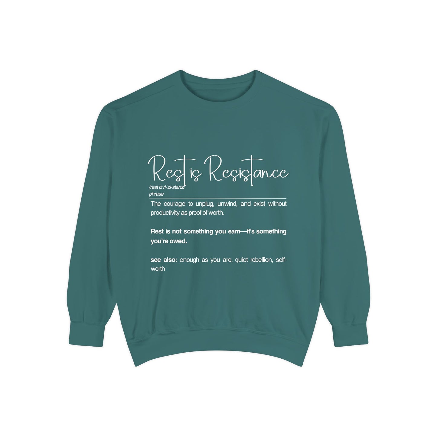 Rest Is Resistance Sweatshirt - Relaxation