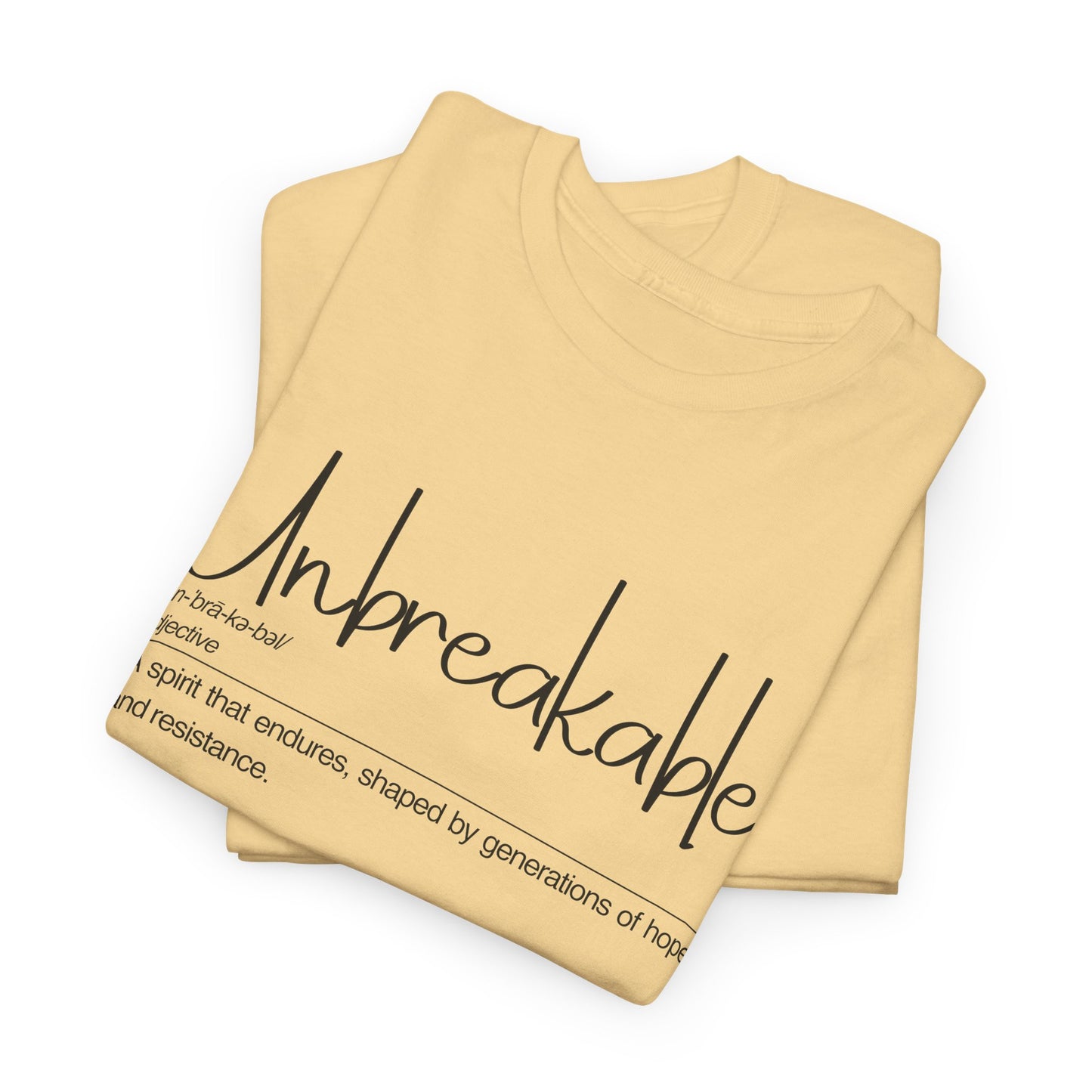 Unbreakable Unisex Heavy Cotton Tee, Inspirational Shirt, Motivational Tee, Gift for Friends, Positive Affirmation Apparel