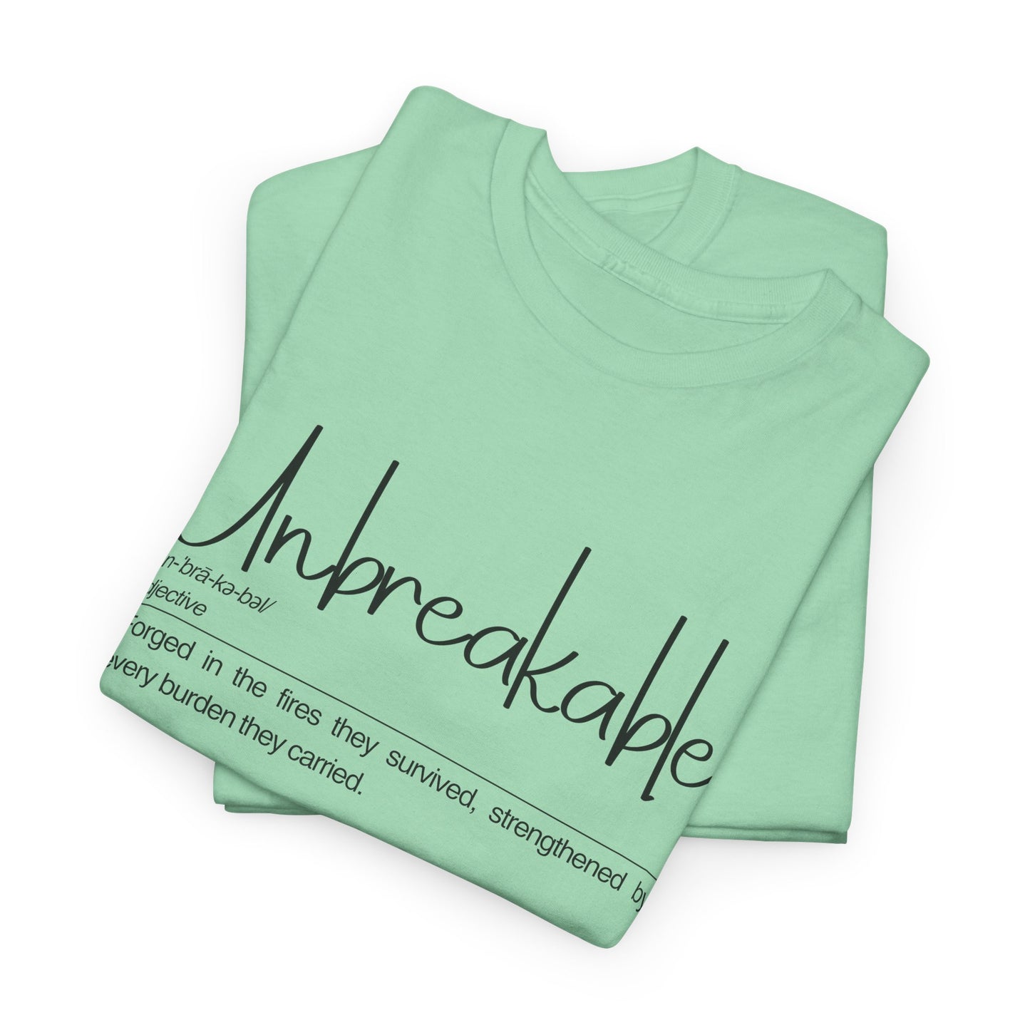 Unbreakable Inspirational Tee, Motivational Gift, Unisex Cotton Shirt, Self-Improvement Apparel, Casual Everyday Wear