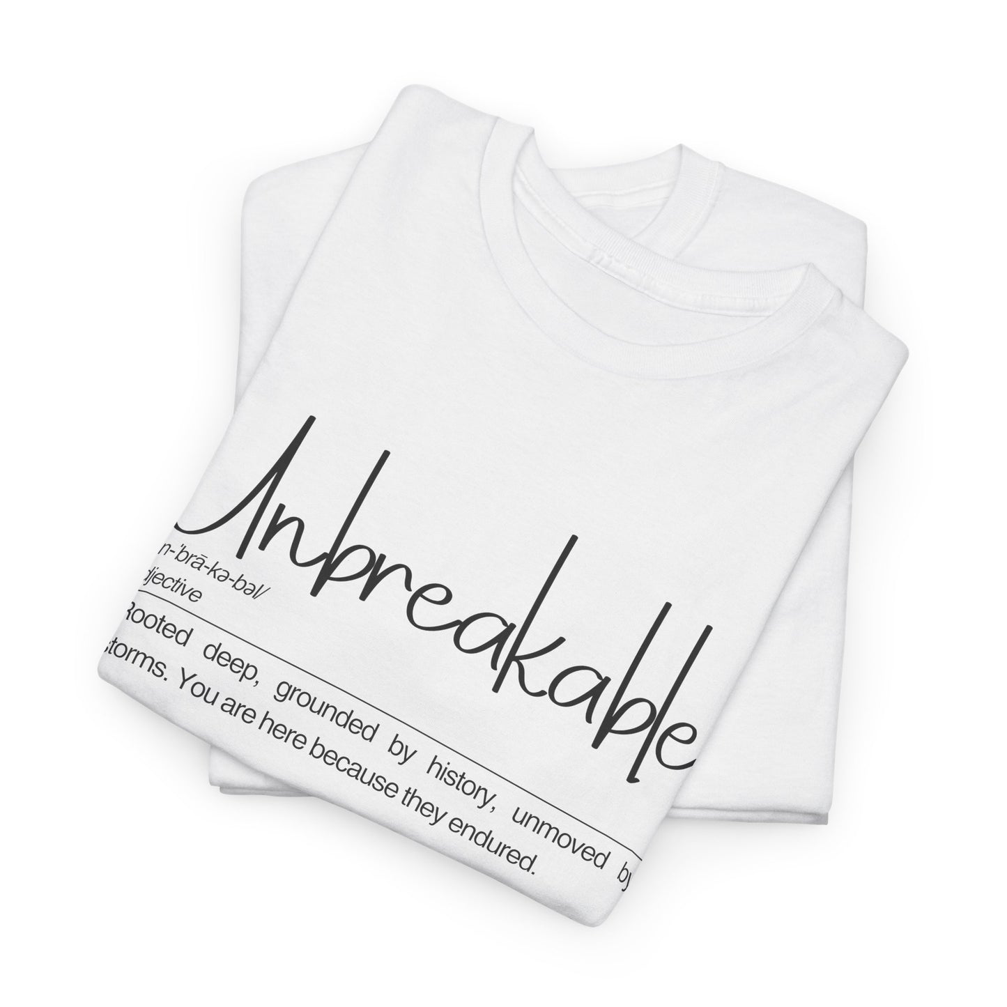Unbreakable Unisex Heavy Cotton Tee | Casual Wear, Inspirational Gift, Everyday Comfort, Birthday Present, Motivational Apparel
