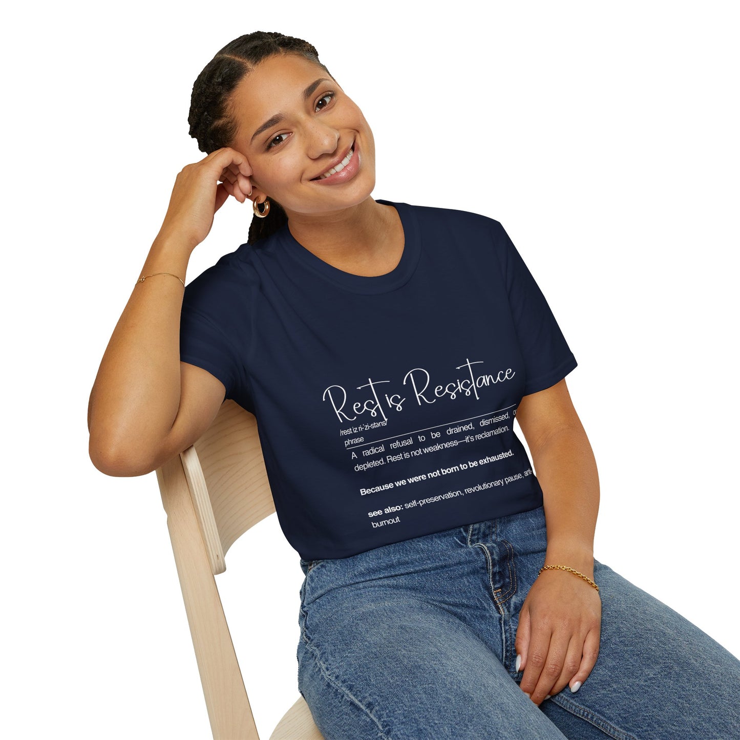 Rest is Resistance - A radical refusal to be drained, dismissed, or depleted Unisex Tee, Soft style Fashion, Motivational Quote