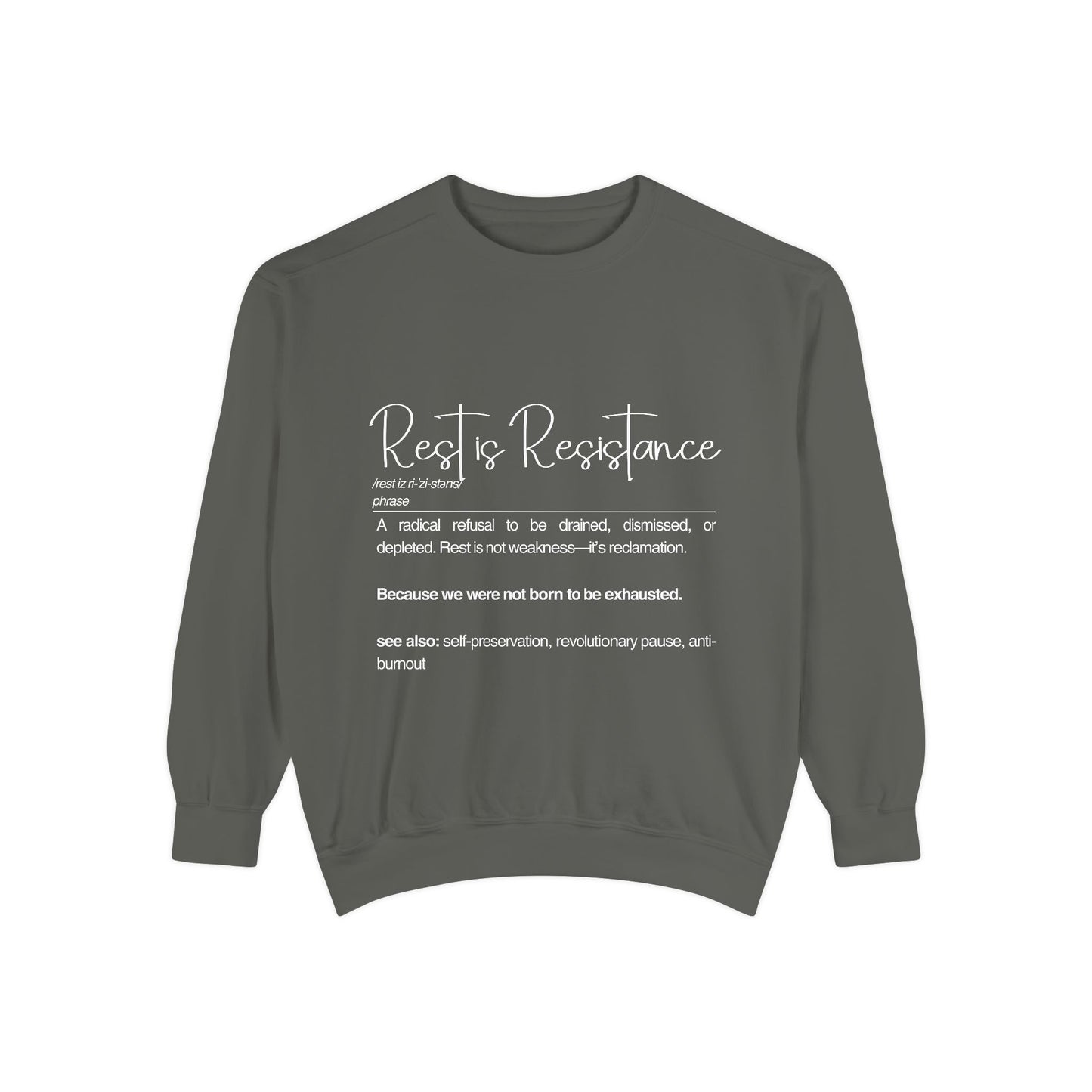 Rest is Resistance Sweatshirt | Comfortable & Empowering