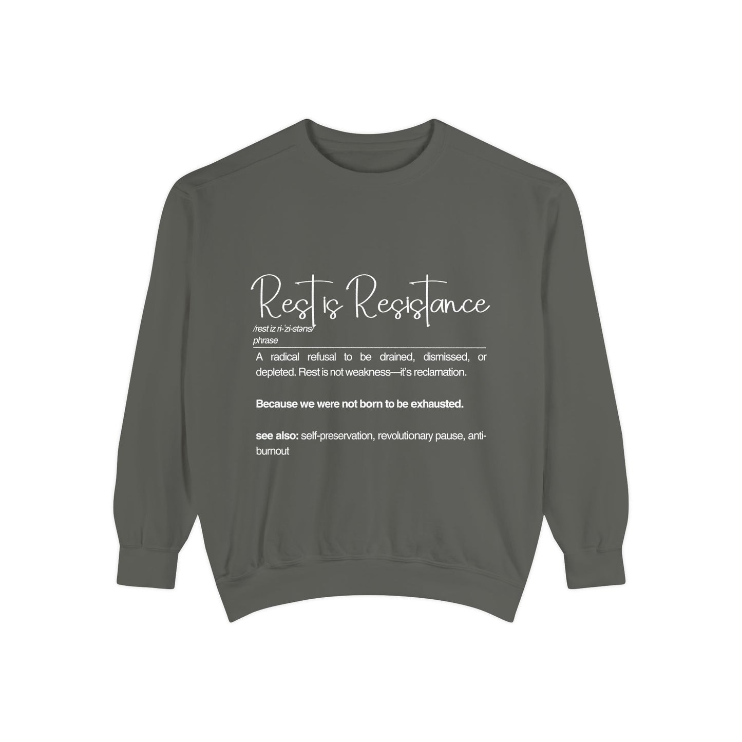 Rest is Resistance  Sweatshirt - Cozy & Empowering
