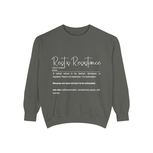 Rest is Resistance  Sweatshirt - Cozy & Empowering