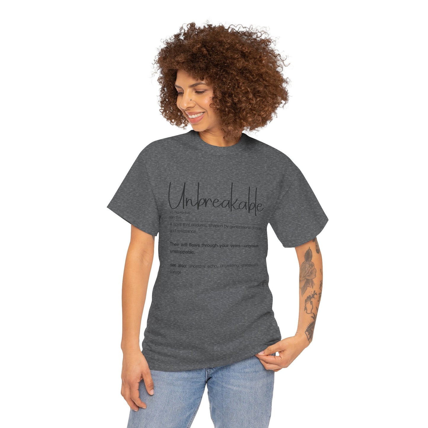 Unbreakable Unisex Heavy Cotton Tee, Inspirational Shirt, Motivational Tee, Gift for Friends, Positive Affirmation Apparel