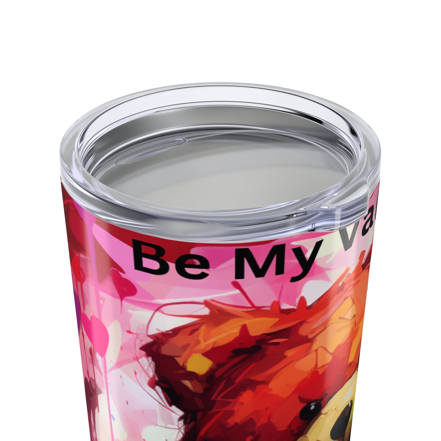 Teddy Bear "Be My Valentine" Tumbler 20oz