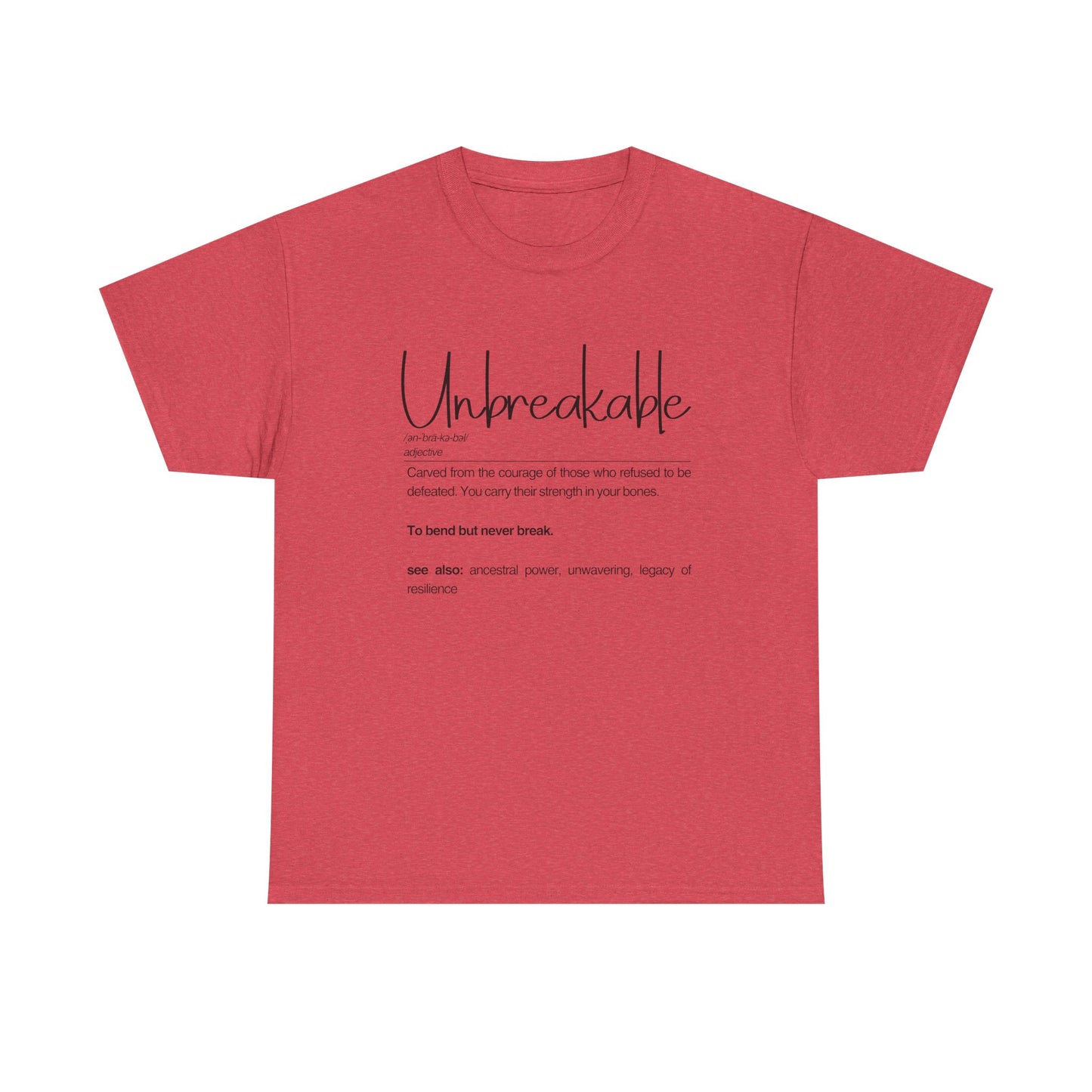 Unbreakable Unisex Heavy Cotton Tee, Empowering Cotton Shirt, Inspirational Tee, Motivational Gift, Casual Wear, Birthday Gift