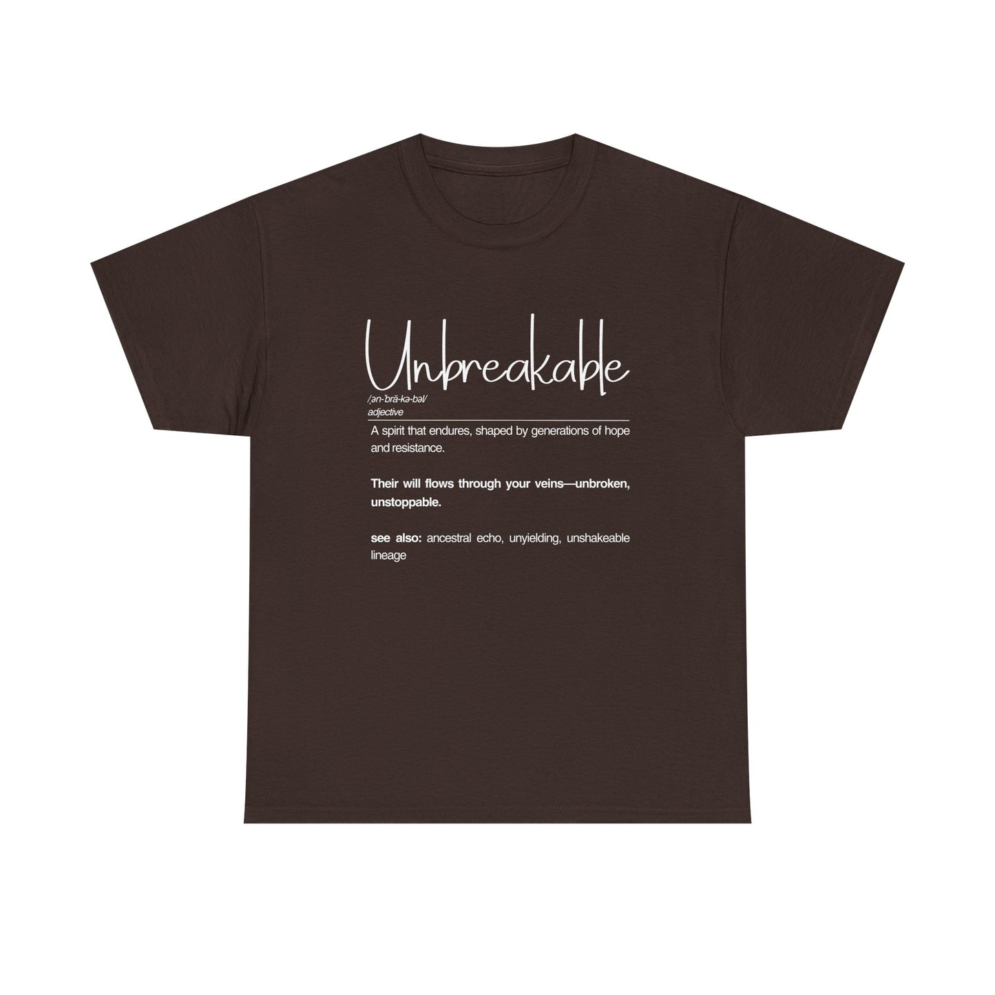 Unbreakable Unisex Heavy Cotton Tee | Inspirational Shirt, Casual Wear, Gifts for Friends, Motivational Apparel, Everyday Comfort