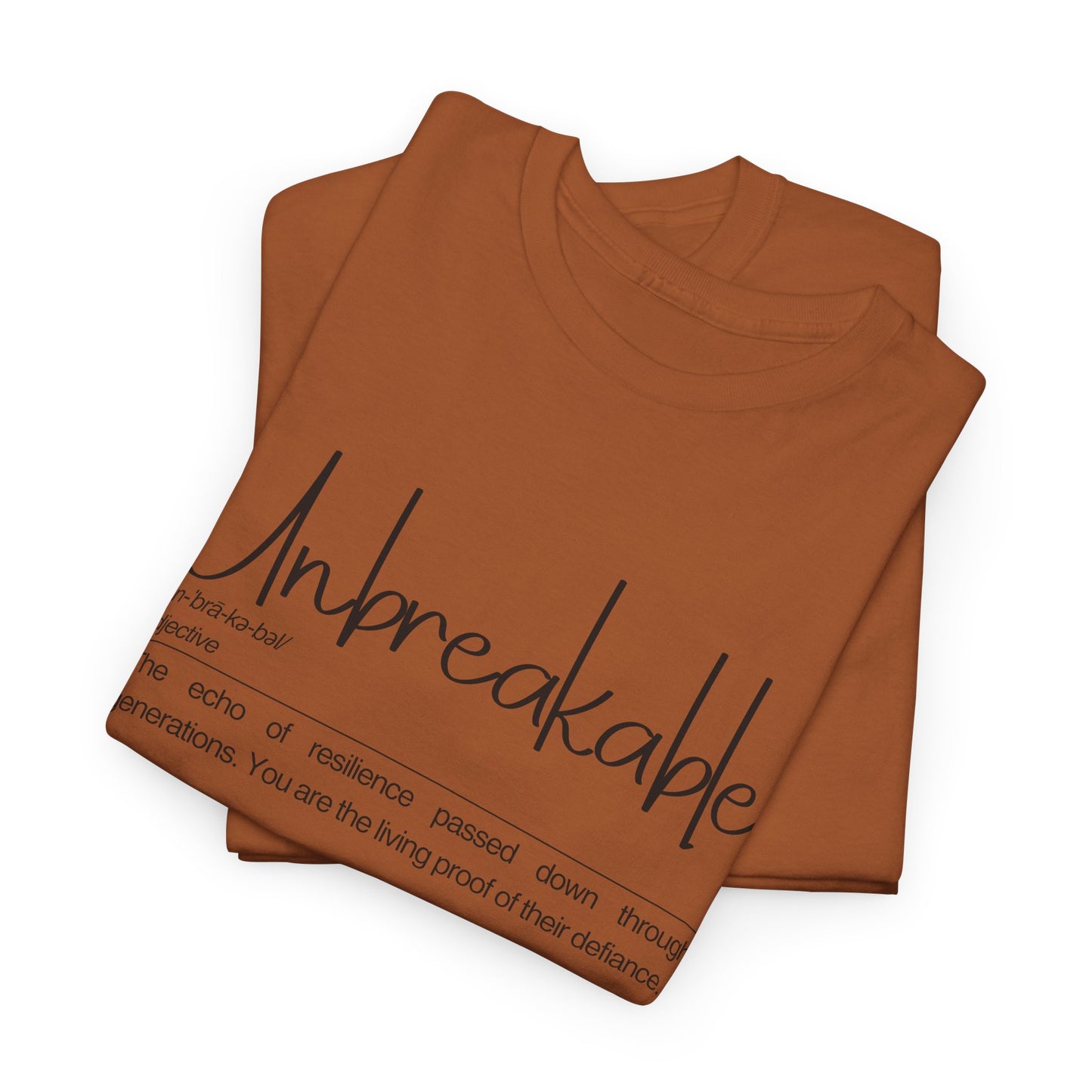 Unbreakable Message T-Shirt, Inspirational Gift, Unisex Cotton Tee, Motivational Apparel, Everyday Wear, Positive Vibes