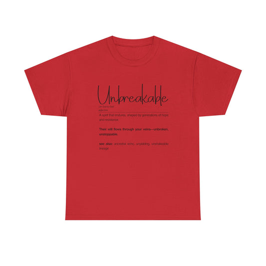 "Unbreakable" Unisex Heavy Cotton Tee - A Sprit that Endures | Motivational Tee, Gift for Friends, Positive Affirmation Apparel