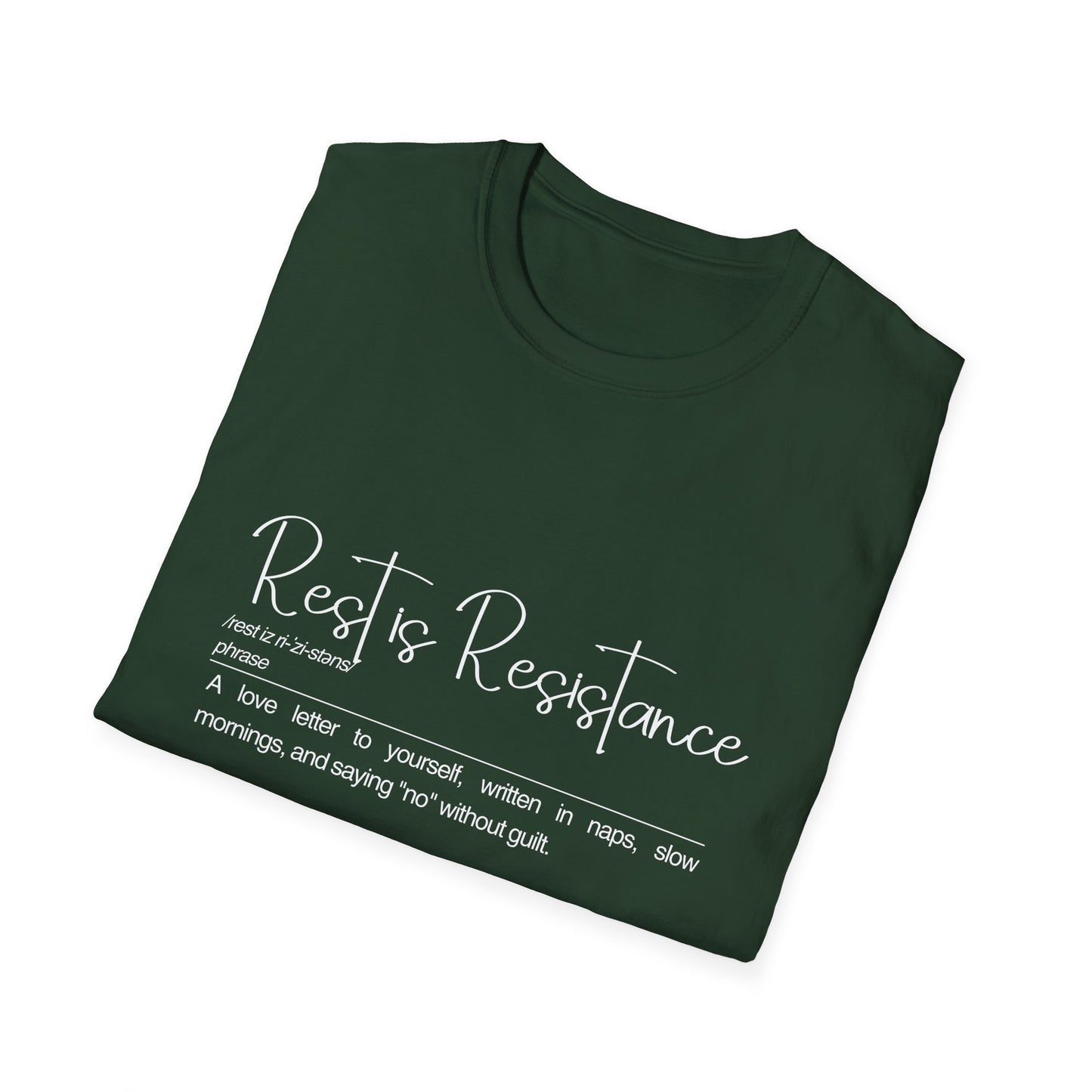 Rest is Resistance - A love letter to yourself Unisex Soft style Tee, Gift for Mental Health Awareness
