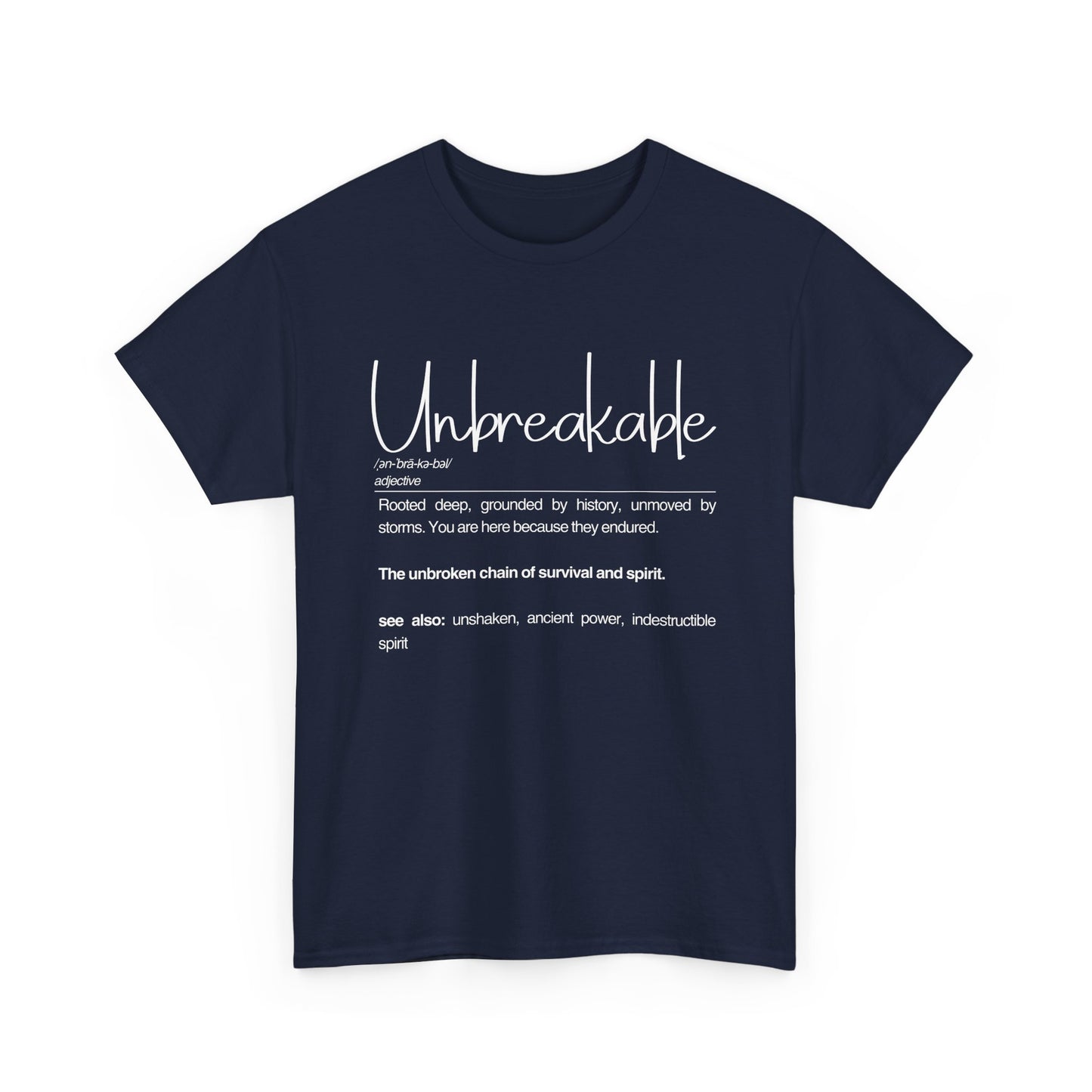 Unbreakable Definition Tee | Unisex Heavy Cotton Shirt, Vintage Inspirational Gift, Casual Wear, Motivational Quote T-Shirt