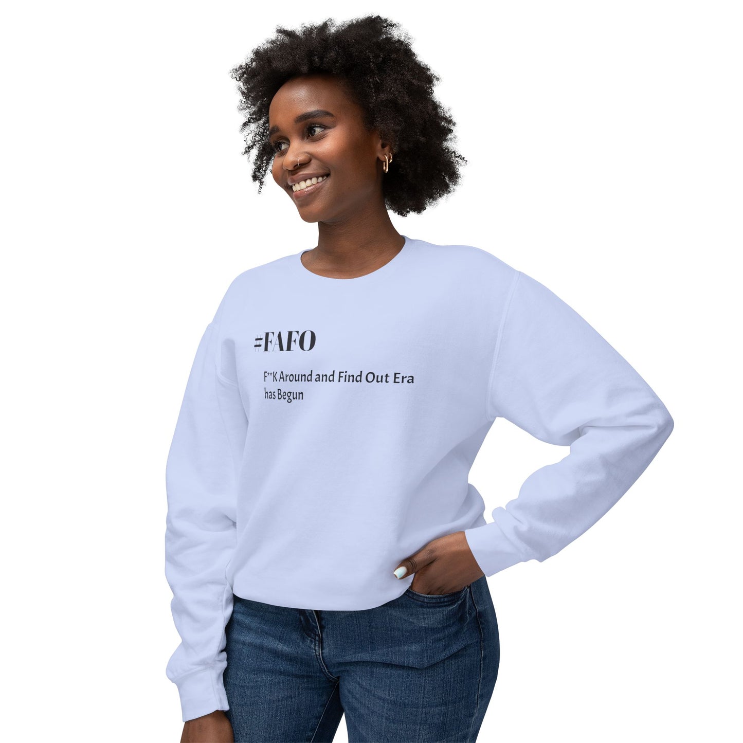 #FAFO-F**K Around and Find Out Unisex Lightweight Crewneck Sweatshirt