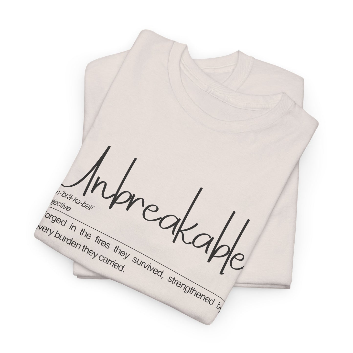 Unbreakable Inspirational Tee, Motivational Gift, Unisex Cotton Shirt, Self-Improvement Apparel, Casual Everyday Wear