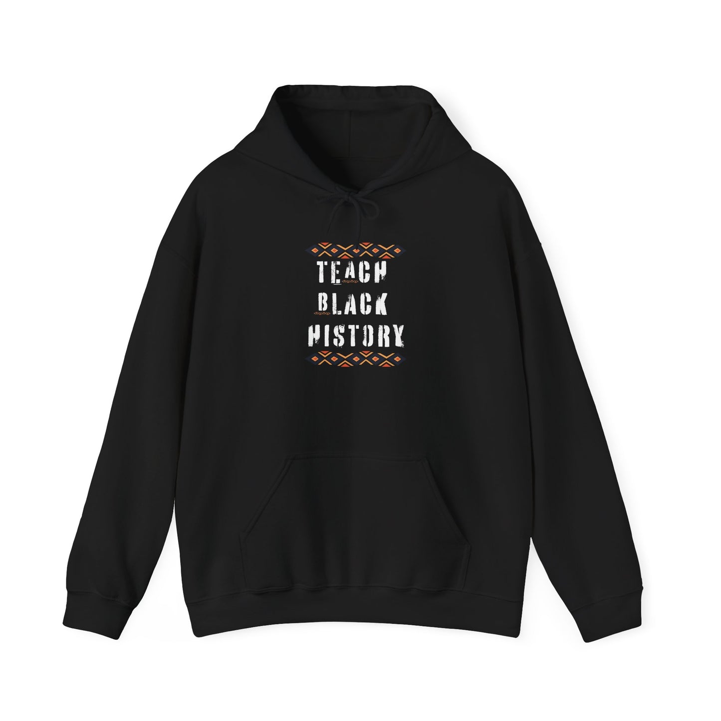 Teach Black History Hoodie – Educator & Activist Black History Month Sweatshirt