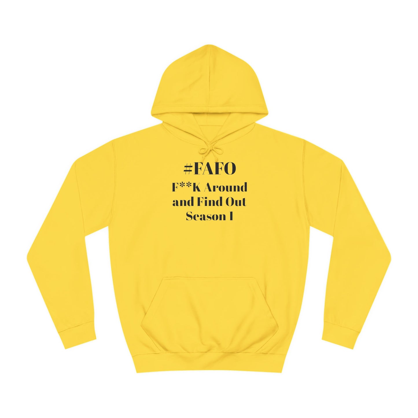 #FAFO Season 1 Unisex College Hoodie