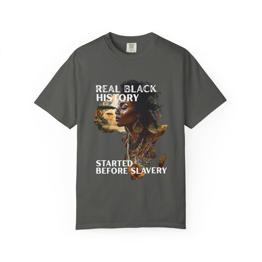 Real Black History T-Shirt — "Real Black History Started Before Slavery"
