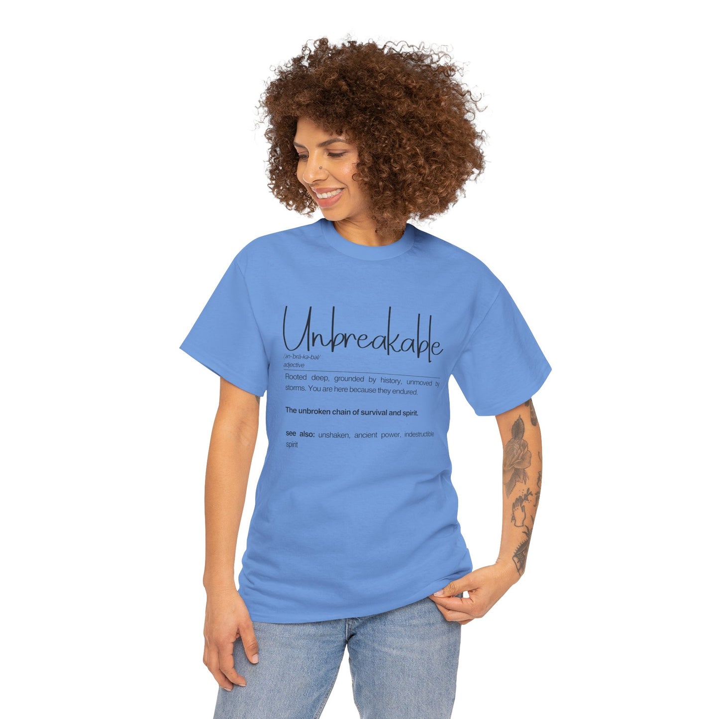 "Unbreakable" Unisex Heavy Cotton Tee - Rooted deep, Grounded by history | Casual Wear, Inspirational Gift, Everyday Comfort, Birthday Present, Motivational Apparel