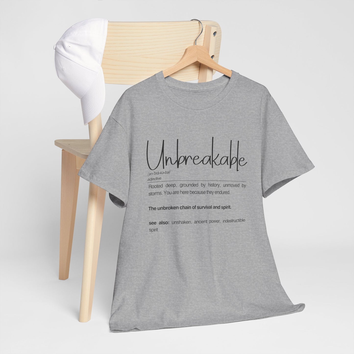 "Unbreakable" Unisex Heavy Cotton Tee - Rooted deep, Grounded by history | Casual Wear, Inspirational Gift, Everyday Comfort, Birthday Present, Motivational Apparel