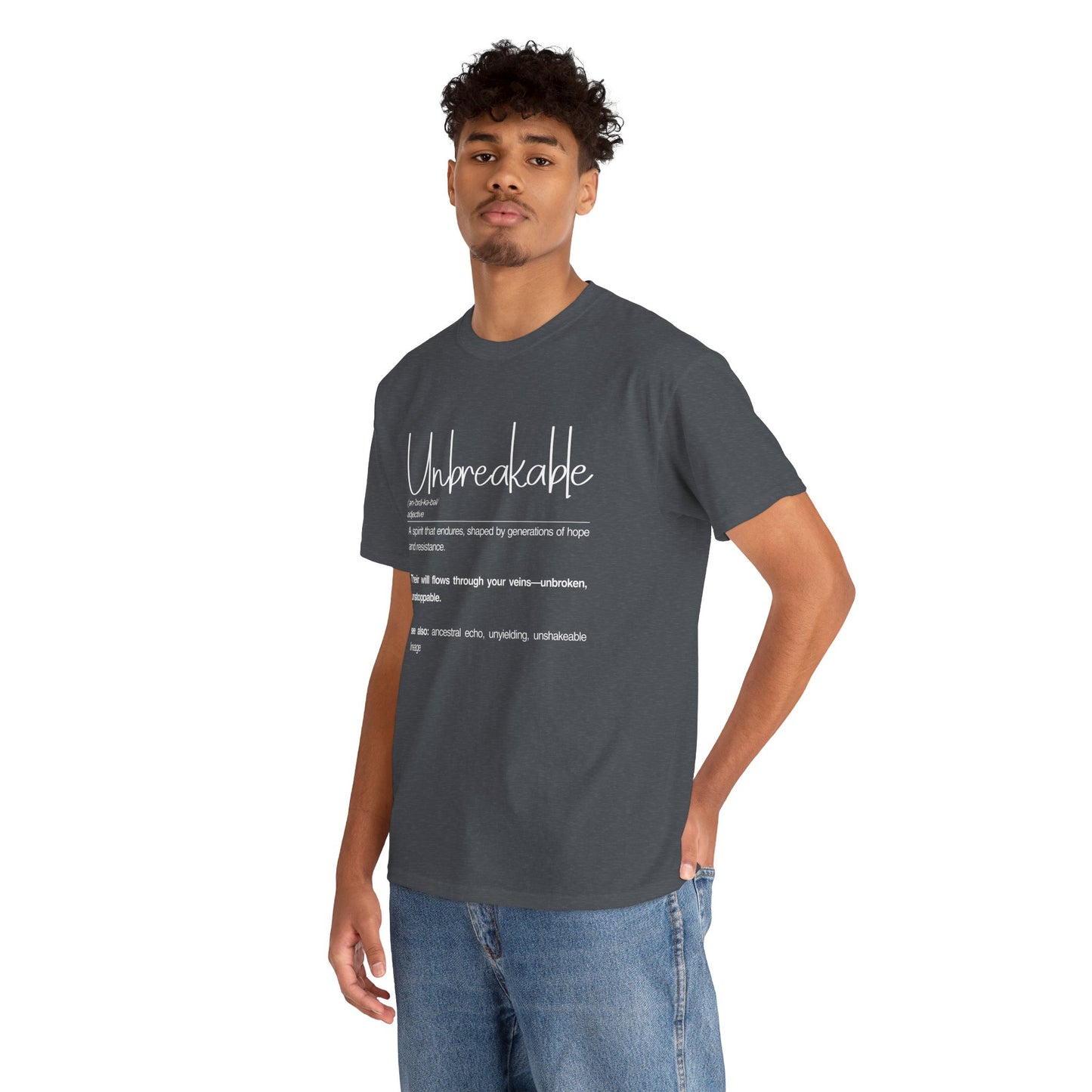 Unbreakable Unisex Heavy Cotton Tee | Inspirational Shirt, Casual Wear, Gifts for Friends, Motivational Apparel, Everyday Comfort