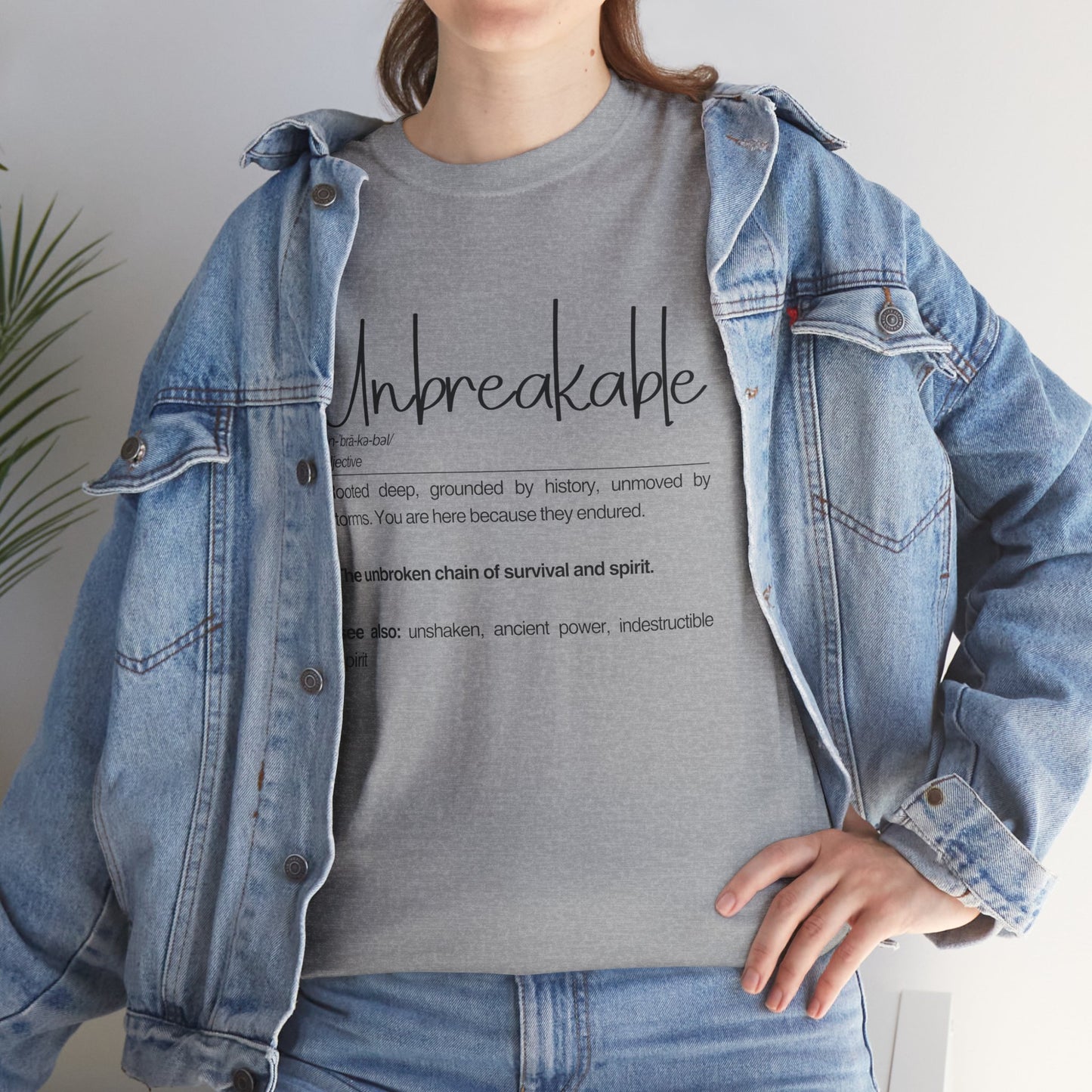 "Unbreakable" Unisex Heavy Cotton Tee - Rooted deep, Grounded by history | Casual Wear, Inspirational Gift, Everyday Comfort, Birthday Present, Motivational Apparel