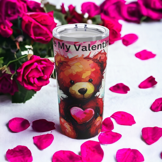 Teddy Bear "Be My Valentine" Tumbler 20oz